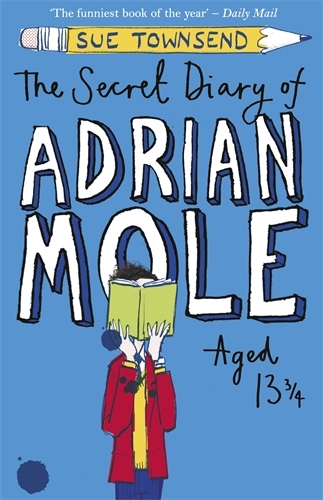 Book cover of The Secret Diary of Adrian Mole Aged 13 ¾ by Sue Townsend