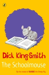Book cover of The Schoolmouse by Dick King-Smith
