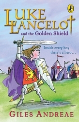 Book cover of Luke Lancelot and the Golden Shield by Giles Andreae