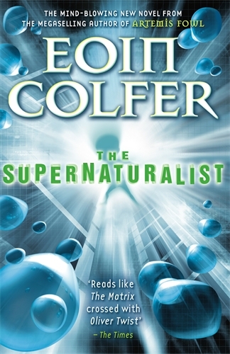 Book cover of The Supernaturalist by Eoin Colfer