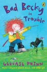 Book cover of Bad Becky in Trouble by Gervase Phinn