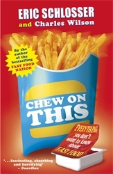 Book cover of Chew on This by Eric Schlosser