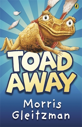Book cover of Toad Away by Morris Gleitzman