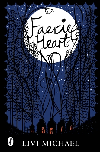 Book cover of Faerie Heart by Livi Michael