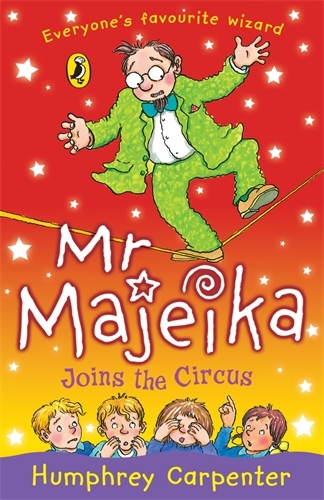 Book cover of #14 - Mr Majeika Joins the Circus by Humphrey Carpenter
