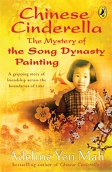 Book cover of Chinese Cinderella: The Mystery of the Song Dynasty Painting by Adeline Yen Mah