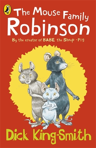 Book cover of The Mouse Family Robinson by Dick King-Smith