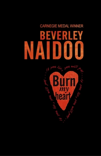 Book cover of Burn My Heart by Beverley Naidoo