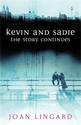 Book cover of Kevin and Sadie: The Story Continues by Joan Lingard