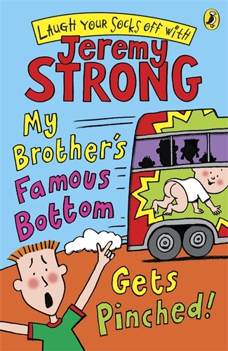 Book cover of My Brother's Famous Bottom Gets Pinched by Jeremy Strong