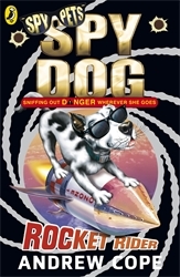 Book cover of Spy Dog: Rocket Rider by Andrew Cope