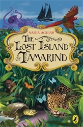 Book cover of The Lost Island of Tamarind by Nadia Aguiar