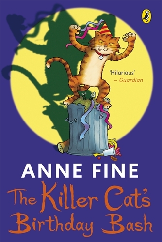 Book cover of #4 - The Killer Cat's Birthday Bash by Anne Fine