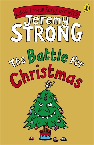 Book cover of The Battle for Christmas by Jeremy Strong