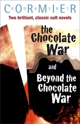 Book cover of The Chocolate War & Beyond the Chocolate War Bind-up by Robert Cormier