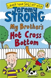Book cover of My Brother's Hot Cross Bottom by Jeremy Strong