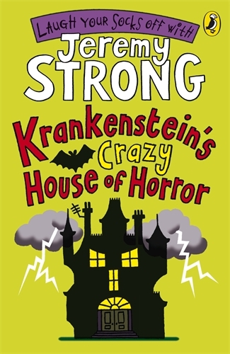 Book cover of Krankenstein's Crazy House of Horror by Jeremy Strong