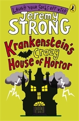 Book cover of Krankenstein's Crazy House of Horror by Jeremy Strong