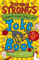 Book cover of Jeremy Strong's Laugh-Your-Socks-Off Joke Book by Jeremy Strong, Amanda Li