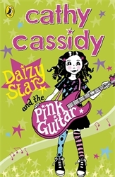 Book cover of Daizy Star and the Pink Guitar by Cathy Cassidy