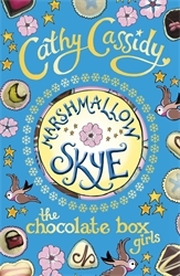 Book cover of Chocolate Box Girls: Marshmallow Skye by Cathy Cassidy