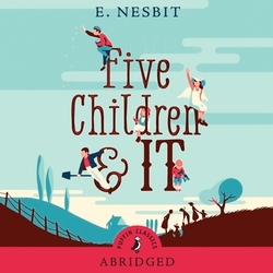 Book cover of Five Children and It by E Nesbit