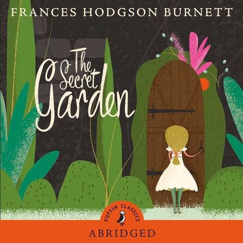 Book cover of The Secret Garden by Frances Hodgson Burnett
