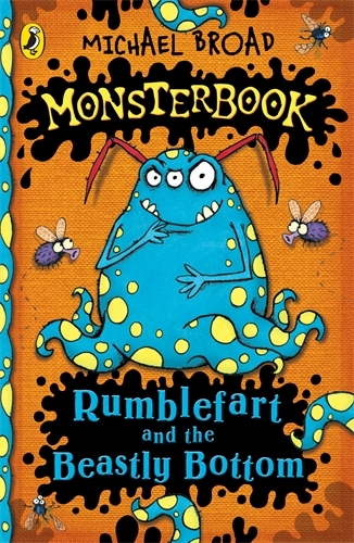 Book cover of Monsterbook: Rumblefart and the Beastly Bottom by Michael Broad