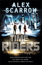Book cover of TimeRiders (Book 1) by Alex Scarrow