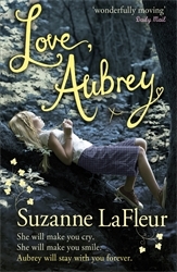 Book cover of Love, Aubrey by Suzanne LaFleur