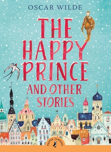 Book cover of The Happy Prince and Other Stories by Oscar Wilde