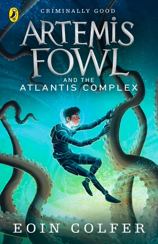 Book cover of #7 - Artemis Fowl and the Atlantis Complex by Eoin Colfer