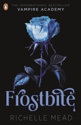Book cover of Vampire Academy: Frostbite (book 2) by Richelle Mead