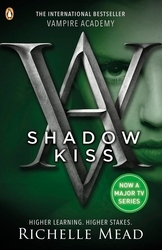 Book cover of Vampire Academy: Shadow Kiss (book 3) by Richelle Mead
