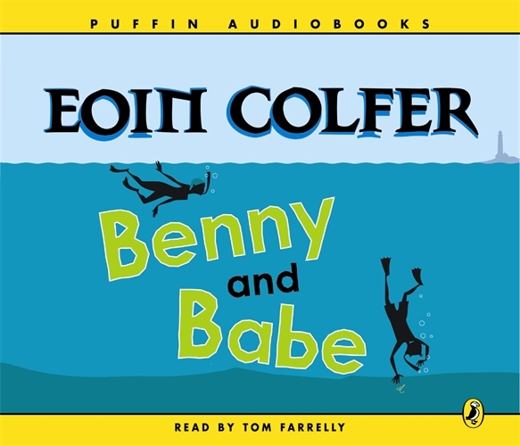Book cover of Benny and Babe by Eoin Colfer