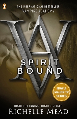 Book cover of Vampire Academy: Spirit Bound (book 5) by Richelle Mead