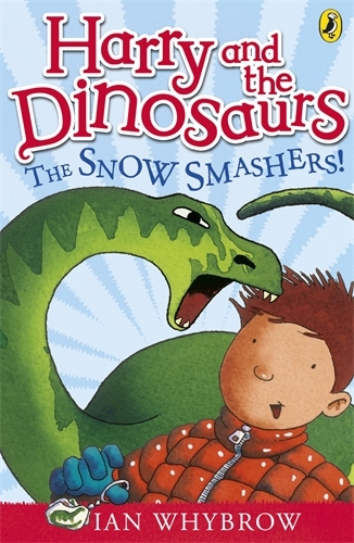 Book cover of Harry and the Dinosaurs: The Snow-Smashers! by Ian Whybrow