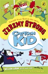 Book cover of Cartoon Kid by Jeremy Strong