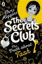 Book cover of The Secrets Club: The Truth about Tash by Chris Higgins