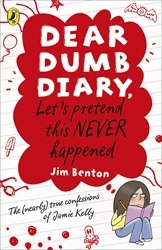 Book cover of Dear Dumb Diary: Let's Pretend This Never Happened by Jim Benton