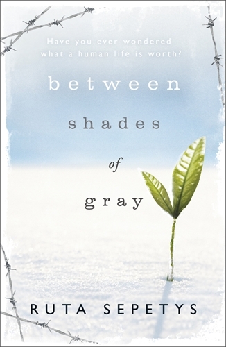 Book cover of Between Shades Of Gray by Ruta Sepetys