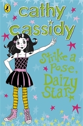 Book cover of Strike a Pose, Daizy Star by Cathy Cassidy