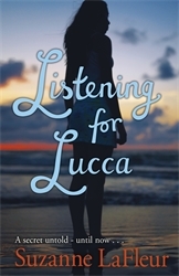 Book cover of Listening for Lucca by Suzanne LaFleur