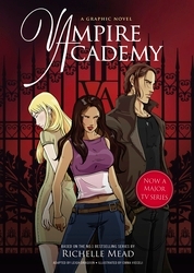 Book cover of Vampire Academy: A Graphic Novel by Richelle Mead