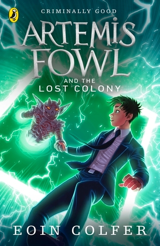 Book cover of #5 - Artemis Fowl and the Lost Colony by Eoin Colfer