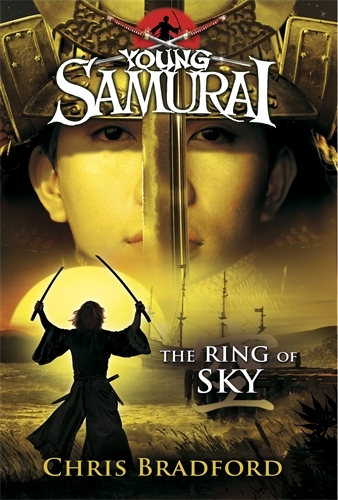 Book cover of #8 - The Ring of Sky (Young Samurai, Book 8) by Chris Bradford