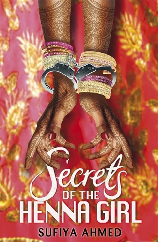 Book cover of Secrets of the Henna Girl by Sufiya Ahmed