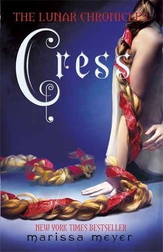 Book cover of Cress (The Lunar Chronicles Book 3) by Marissa Meyer