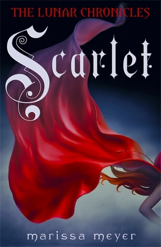 Book cover of Scarlet (The Lunar Chronicles Book 2) by Marissa Meyer