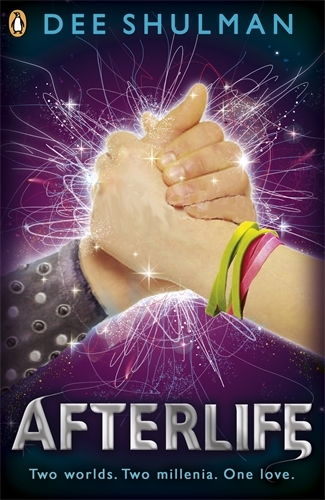 Book cover of Afterlife (Book 3) by Dee Shulman